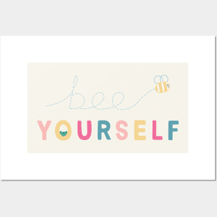 Bee yourself Posters and Art